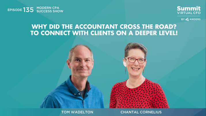 Why Did the Accountant Cross the Road? To Connect with Clients on a Deeper Level!