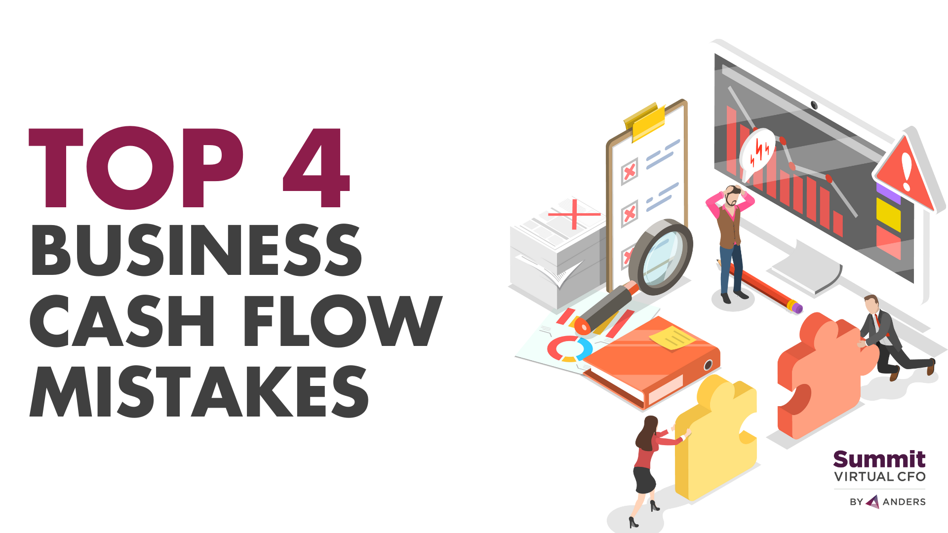 Top 4 Business Cash Flow Mistakes